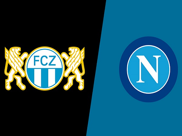 Nhận định Zurich vs Napoli