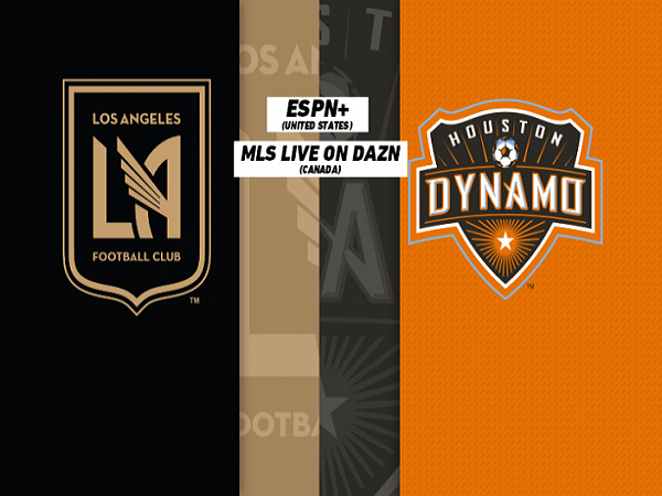 Nhận định Los Angeles FC vs Houston Dynamo, 9h30 ngày 26/09