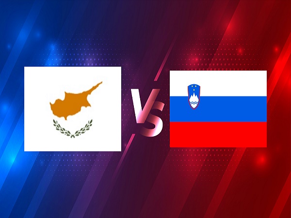 Nhận định Síp vs Slovenia – 23h00 30/03, VL World Cup 2022