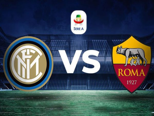 Soi kèo Inter vs AS Roma, 01h45 ngày 13/5 - Serie A