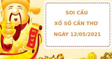 Soi cầu XS Cần Thơ chính xác thứ 4 ngày 12/05/2021