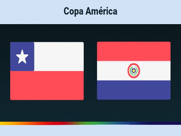 Nhận định Chile vs Paraguay, 07h00 ngày 25/6 Copa America