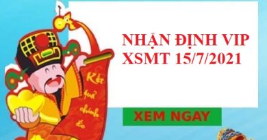 Nhận định VIP XSMT 15/7/2021