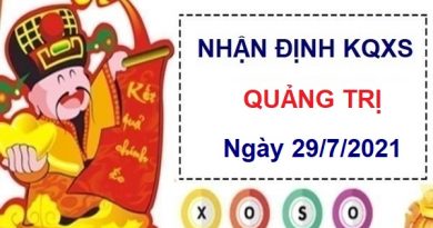 Nhận định KQXSQT ngày 29/7/2021 chốt số Quảng Trị thứ 5