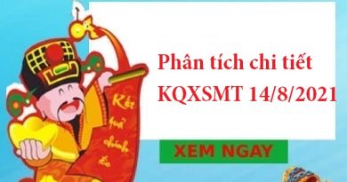 Phân tích chi tiết KQXSMT 14/8/2021