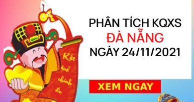 Phân tích KQXSDNG ngày 24/11/2021