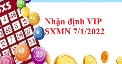 Nhận định VIP SXMN 7/1/2022