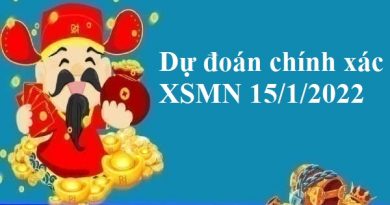 Dự đoán chính xác XSMN 15/1/2022