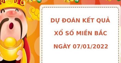 Dự đoán kết quả XSMB ngày 7/1/2022 hôm nay chính xác