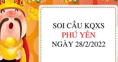 Soi cầu xổ số Phú Yên ngày 28/2/2022 hôm nay thứ 2