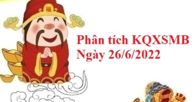 phân tích KQXSMB 26/6/2022