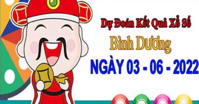 Dự đoán XSBD ngày 3/6/2022