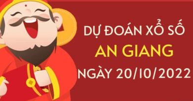 Dự đoán xổ số An Giang ngày 20/10/2022 thứ 5 hôm nay