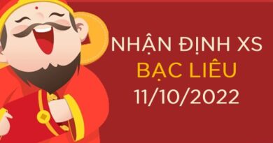 Nhận định xổ số Bạc Liêu ngày 11/10/2022 thứ 3 hôm nay