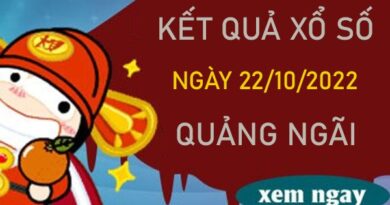 Nhận định XSQNG 22/10/2022 thống kê VIP Quảng Ngãi