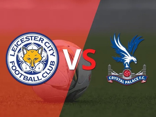 Tip kèo Leicester vs Crystal Palace – 18h30 15/10, Ngoại hạng Anh