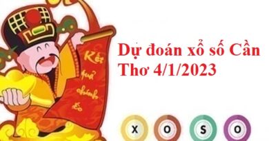 Dự đoán xổ số Cần Thơ 4/1/2023