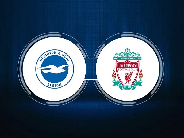 Tip kèo Brighton vs Liverpool – 22h00 14/01, Ngoại Hạng Anh