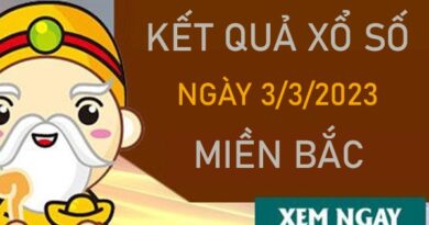 Nhận định XSMB 3/3/2023 chốt 3 càng VIP miền Bắc