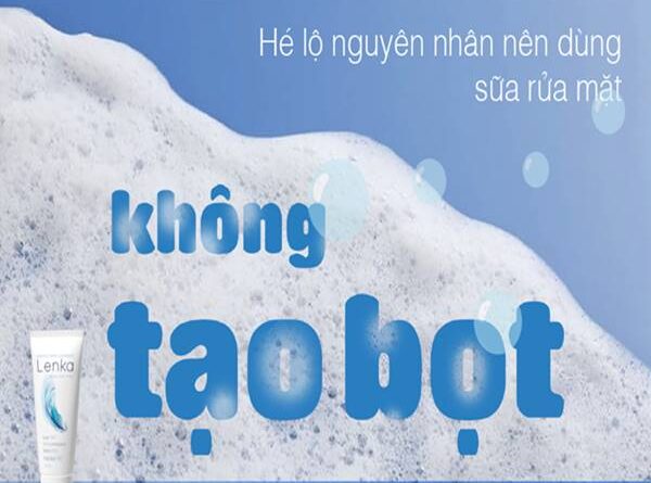 Sữa rửa mặt không bọt: Lợi ích, thành phần và cách lựa chọn ra sao?