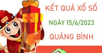 Phân tích XSQB 15/6/2023 soi cầu VIP đài Quảng Bình