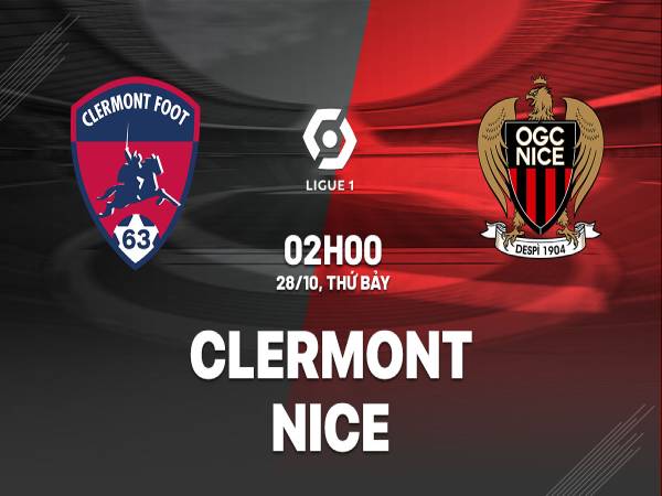 Nhận định tỷ số bóng đá Clermont vs Nice