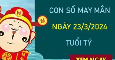 Con số may mắn tuổi Tý 23/3/2024 tài lộc dồi dào