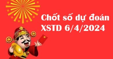 Giờ vàng chốt số dự đoán XSTD 6/4/2024 hôm nay.