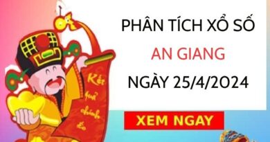 Phân tích xổ số An Giang ngày 25/4/2024 thứ 5 hôm nay