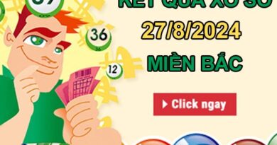 Số đẹp KQXSMB 27/8/2024 thứ 3 chốt loto 3 số may mắn