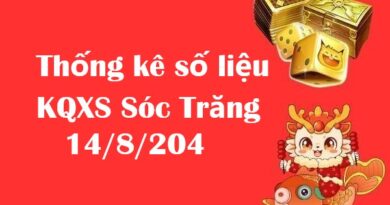 Thống kê số liệu KQXS Sóc Trăng 14/8/204