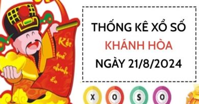 Thống kê xổ số Khánh Hòa ngày 21/8/2024 thống kê cặp số đẹp