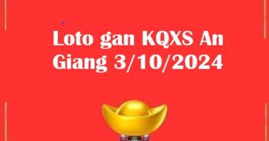 Loto gan KQXS An Giang 3/10/2024