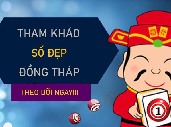 Nhận định XSDT 7/10/2024 thống kê song thủ VIP