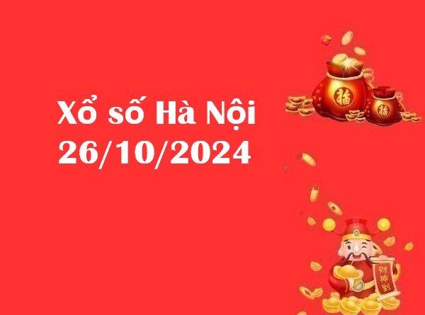 Xổ số Hà Nội 26/10/2024