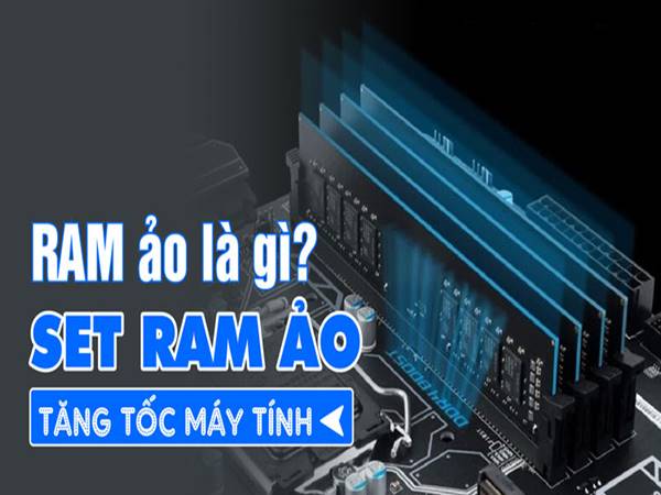 Ram ảo là gì?