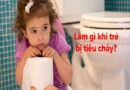 Trẻ bị tiêu chảy nên làm gì, những cách điều trị hiệu quả